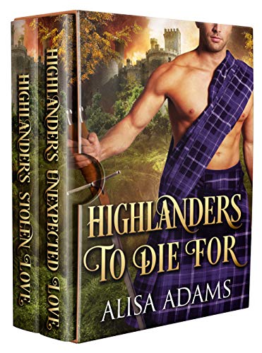 Book Cover Highlanders To Die For: A Scottish Medieval Historical Romance