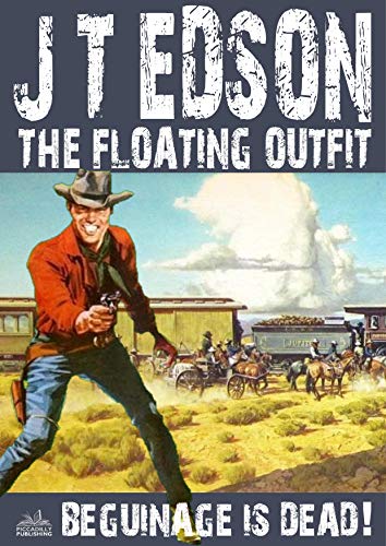 Floating Outfit 40: Beguinage is Dead (A Floating Outfit Western)