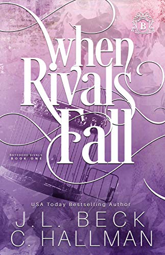 Book Cover When Rivals Fall: A Bully Romance (Bayshore Rivals Book 1)