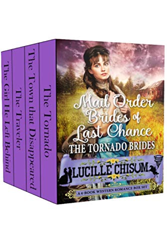 Book Cover The Mail Order Brides of Last Chance: The Tornado Brides (A 4-Book Western Romance Box Set)