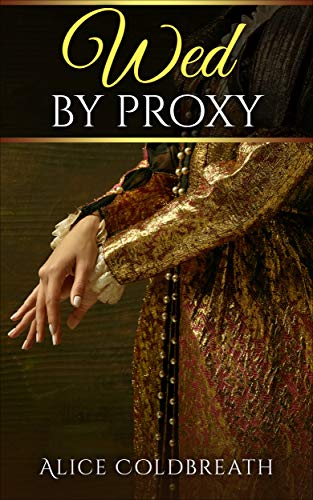 Book Cover Wed By Proxy (Brides of Karadok Book 1)