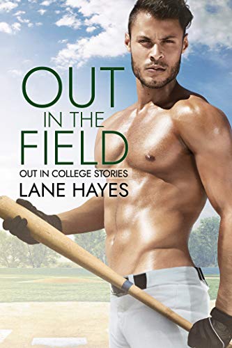 Book Cover Out in the Field (Out in College Book 4)