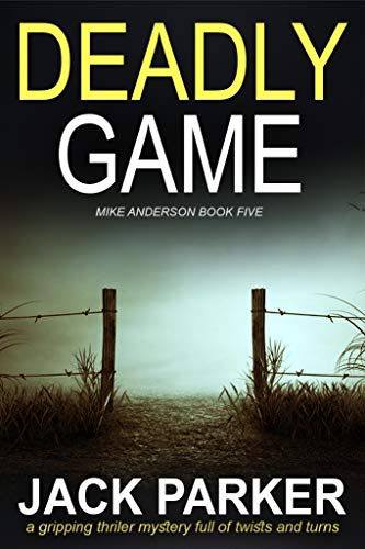 Book Cover Deadly Game (Mike Anderson Book 5)