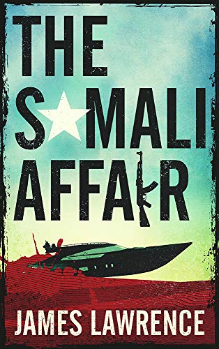 Book Cover The Somali Affair: A Pat Walsh Thriller