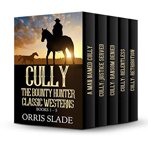 Book Cover Cully The Bounty Hunter Classic Westerns: (Books 1-5)