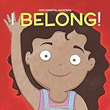 I Belong (Mini Mindful Mantras Book 1)