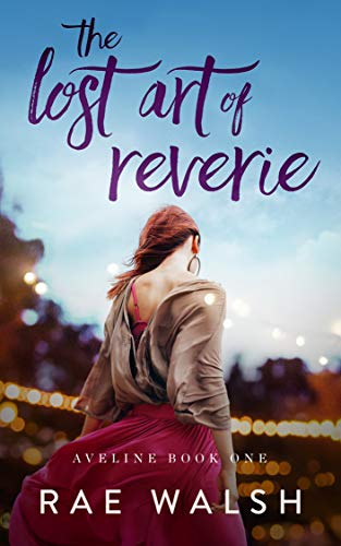 Book Cover The Lost Art of Reverie: (Aveline Book 1)