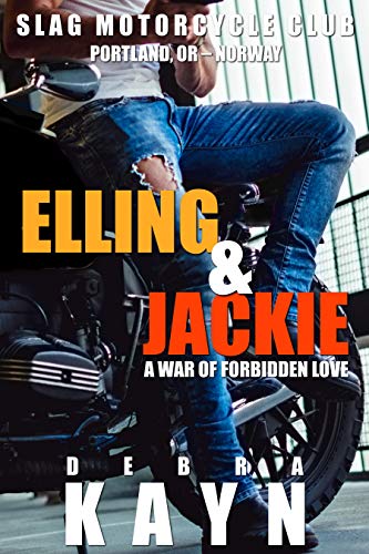 Book Cover Elling & Jackie: A War of Forbidden Love (Slag Motorcycle Club Book 3)