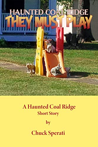 Book Cover They Must Play: Haunted Coal Ridge