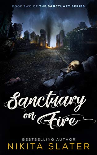 Sanctuary on Fire (The Sanctuary Series Book 2)
