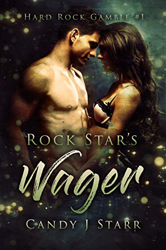 Book Cover Rock Star's Wager (Hard Rock Gamble Book 1)