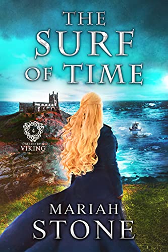 The Surf of Time: a Time Travel Romance: Called by a Viking Series Book 4