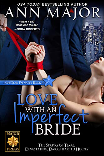 Love with an Imperfect Bride (Lone Star Dynasty)