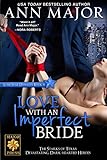 Love with an Imperfect Bride (Lone Star Dynasty Book 4)