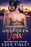 Unspoken Vow (Steele Brothers Book 2)