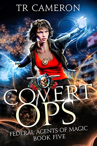Book Cover Covert Ops: An Urban Fantasy Action Adventure (Federal Agents of Magic Book 5)