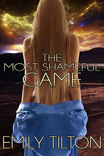 The Most Shameful Game (Beyond the Institute: The Future of Correction Book 11)