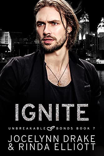 Book Cover Ignite (Unbreakable Bonds Series Book 7)