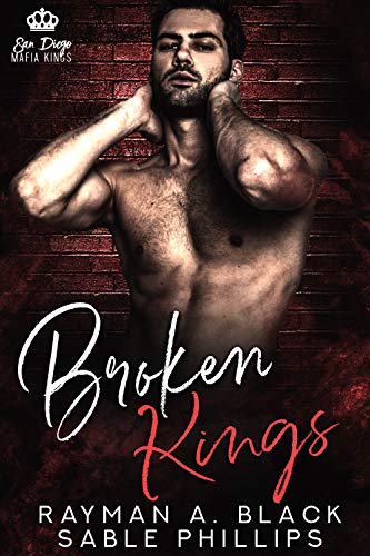 Book Cover Broken Kings (A Dark Mafia Romance Book 3)