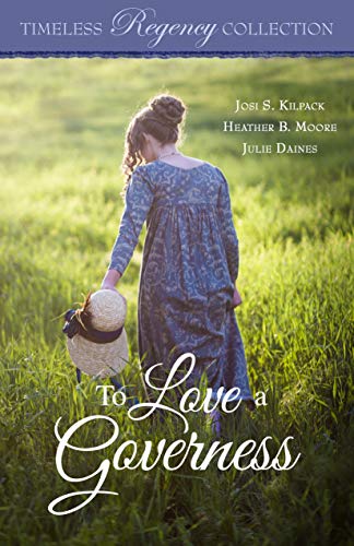 Book Cover To Love a Governess (Timeless Regency Collection Book 14)