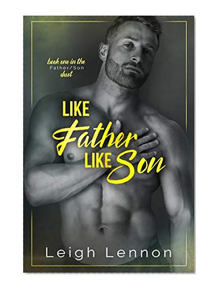 Book Cover Like Father Like Son (Father/Son Duet Book 1)