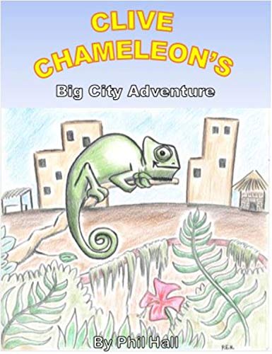 Book Cover Clive Chameleon's Big City Adventure