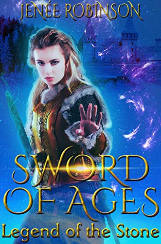 Legend of the Stone (Sword of Ages Book 1)