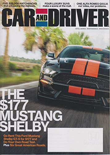 Car and Driver August 2019 The $177 Mustang Shelby