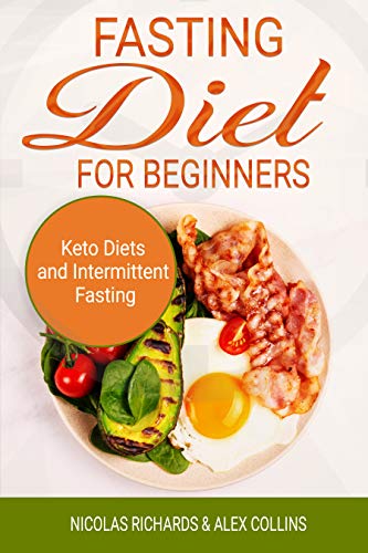 Book Cover Fasting Diet For Beginners: keto Diet And Intermittent Fasting