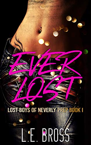 Book Cover Ever Lost: Lost Boys of Neverly Prep: Academy Romance