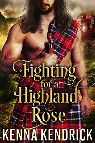 Book Cover Fighting for a Highland Rose: Scottish Medieval Highlander Romance Novel