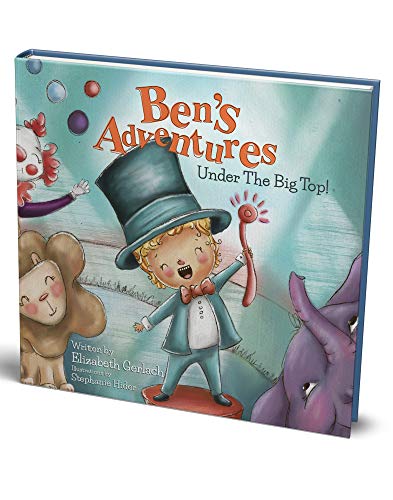 Book Cover Ben's Adventures: Under the Big Top!: A sweet story of inclusion, friendship & fun!