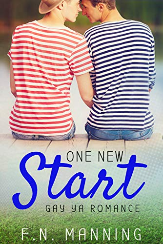 Book Cover One New Start: Gay YA Romance (One More Thing Book 5)