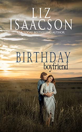 Birthday Boyfriend (Quinn Valley Ranch Book 21)