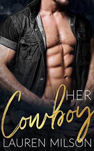 Her Cowboy: A Steamy Older Man Curvy Younger Woman Romance