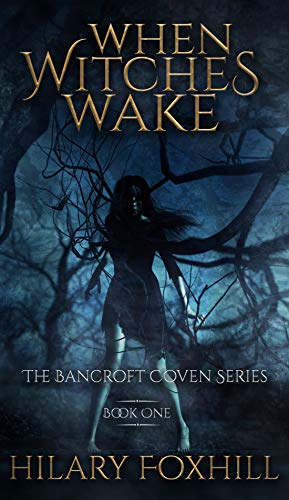 Book Cover When Witches Wake: Book One (The Bancroft Coven Series)