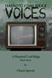 Voices: Haunted Coal Ridge