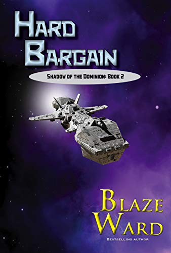 Hard Bargain (Shadow of the Dominion Book 2)