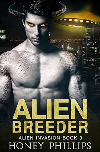 Book Cover Alien Breeder: A SciFi Alien Romance (Alien Invasion Book 3)