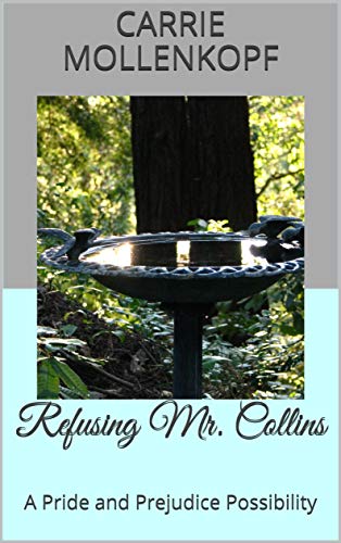 Refusing Mr. Collins: A Pride and Prejudice Possibility