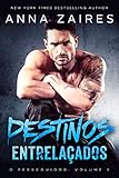 Destinos Entrelaçados (O perseguidor Livro 3) (Portuguese Edition)