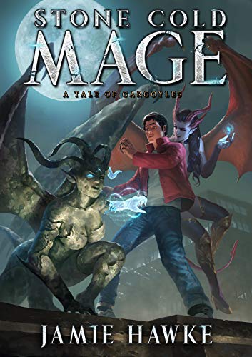 Book Cover Stone Cold Mage: A Tale of Gargoyles