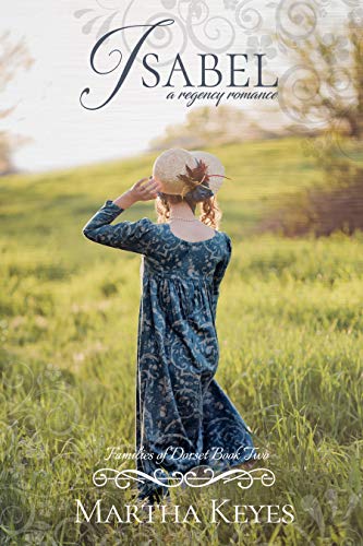 Book Cover Isabel: A Regency Romance (Families of Dorset Book 2)