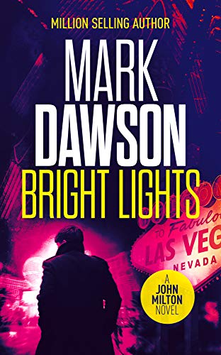 Bright Lights (John Milton Series Book 15)
