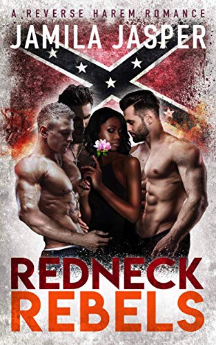 Book Cover Redneck Rebels: A WMBW Reverse Harem Romance (Redneck Rebels Trilogy Book 1)