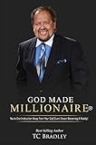 God Made Millionaire: You're One Instruction Away From Your God-Given Dream Becoming A Reality!
