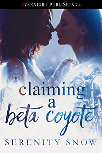 Claiming a Beta Coyote (Coyote Bound Book 5)