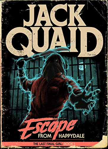 Escape from Happydale: The Last Final Girl: 1