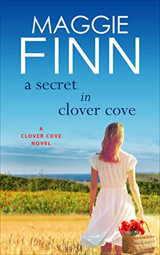 Book Cover A Secret in Clover Cove: a heart-warming romance set on the beautiful west coast of Ireland