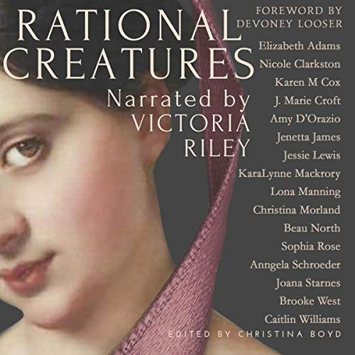 Rational Creatures: Stirrings of Feminism in the Hearts of Jane Austen's Fine Ladies: The Quill Collective, Book 3